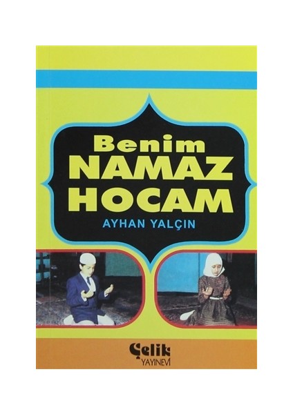 Benim Namaz Hocam