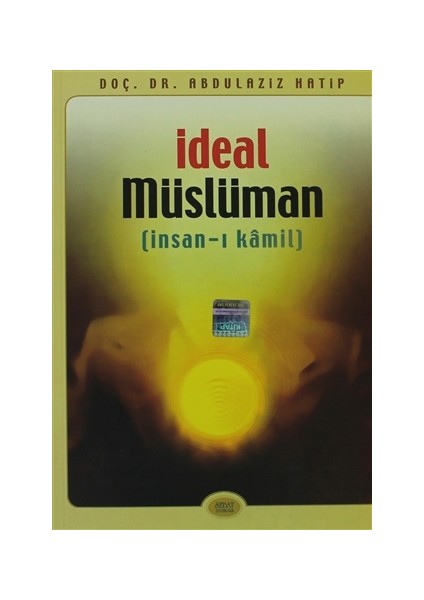 İdeal Müslüman (İnsan-ı Kamil)