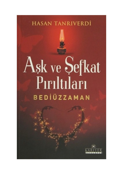 Aşk ve Şefkat Pırıltıları