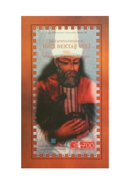 Milli Bütünlüğümüz ve Hacı Bektaş Veli