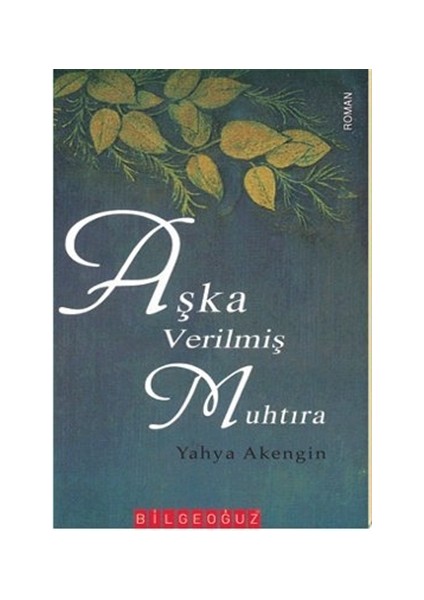 Aşka Verilmiş Muhtıra