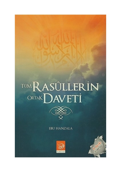 Tüm Rasullerin Ortak Daveti