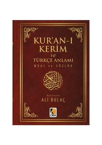 Kur'an-ı Kerim ve Türkçe Anlamı Meal ve Sözlük