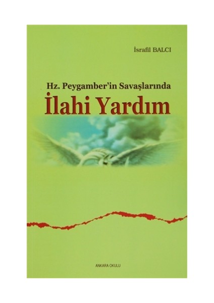 Hz. Peygamberin Savaşlarında İlahi Yardım