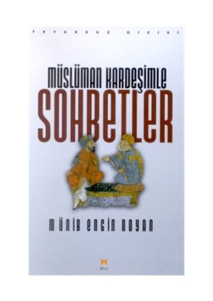 Müslüman Kardeşimle Sohbetler