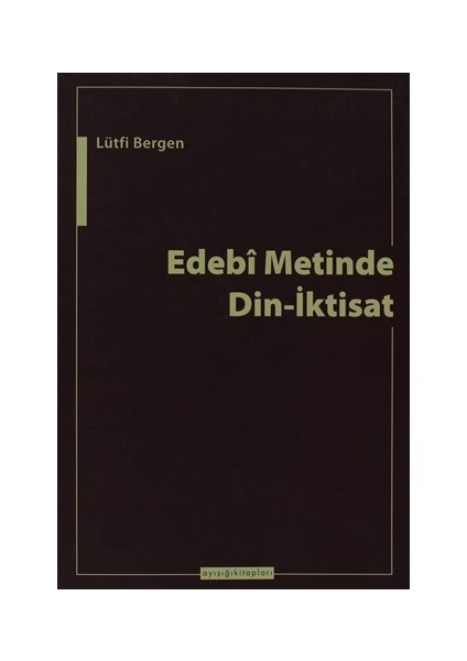 Edebi Metinde Din-İktisat