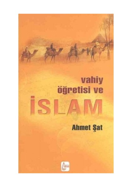 Vahiy Öğretisi ve İslam