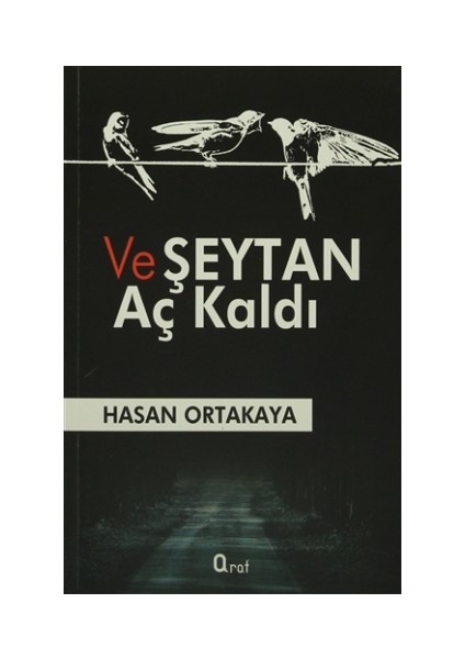 Ve Şeytan Aç Kaldı