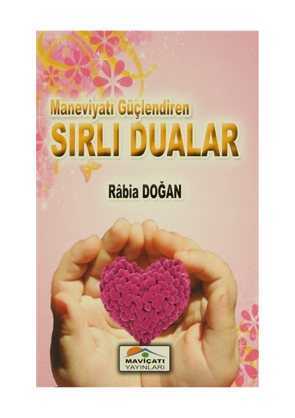 Maneviyatı Güçlendiren Sırlı Dualar