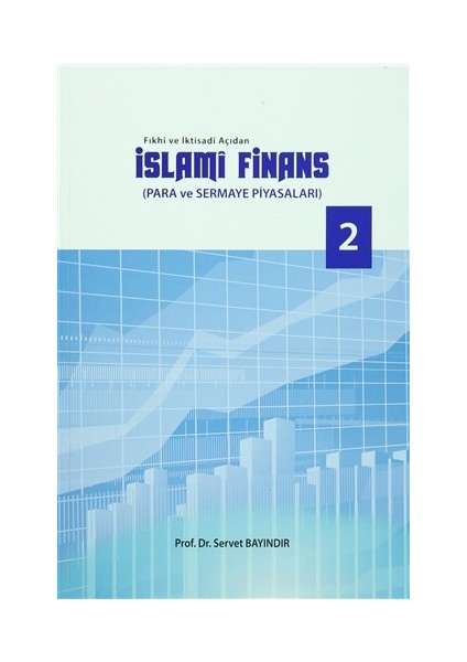 Fıkhi ve İktisadi Açıdan İslami Finans
