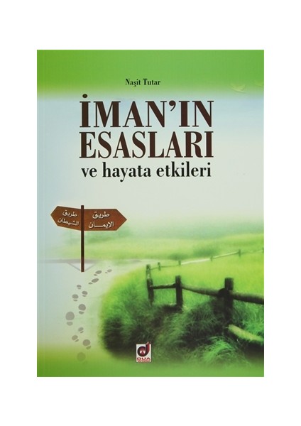İman'ın Esasları ve Hayata Etkileri