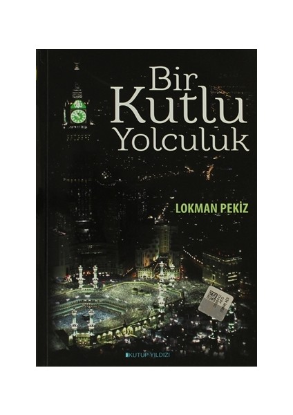 Bir Kutlu Yolculuk
