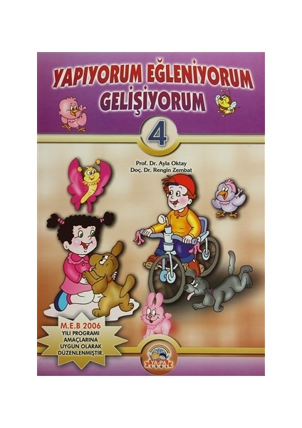 Yapıyorum Eğleniyorum Gelişiyorum- 4 (3-4 Yaş)