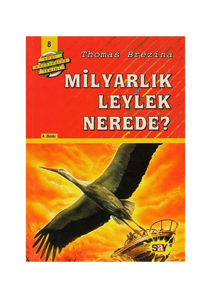 Milyarlık Leylek Nerede?