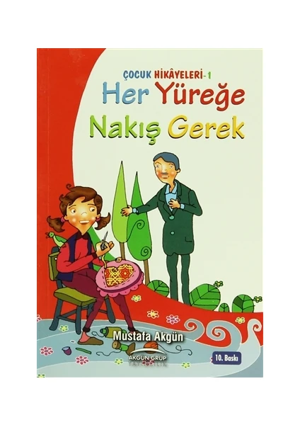 Her Yüreğe Nakış Gerek