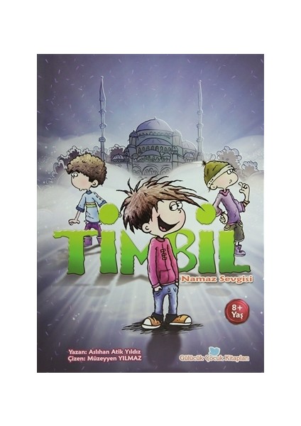 Timbil Namaz Sevgisi