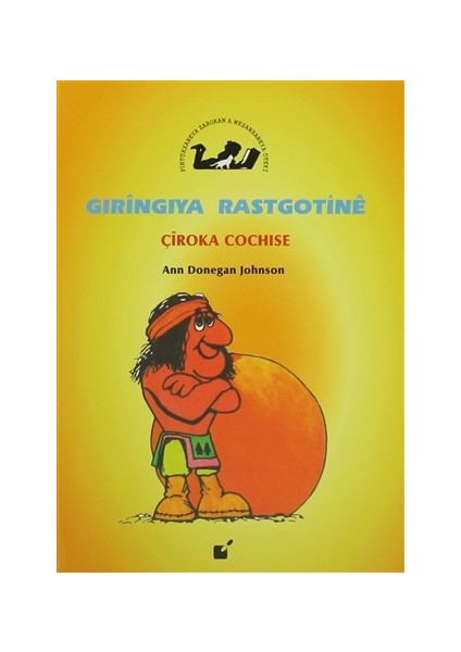 Gıringıya Rastgotine - Çiroka Cochise