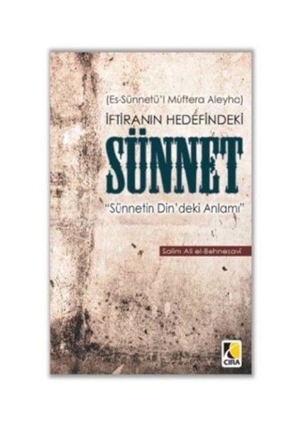 İftiranın Hedefindeki Sünnet