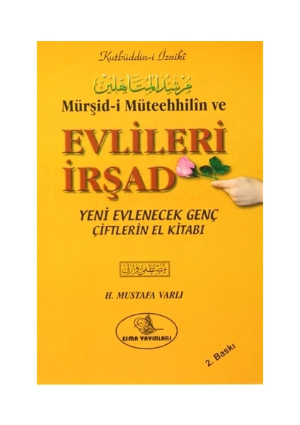 Murşid-i Müteehhilin ve Evlileri İrşad