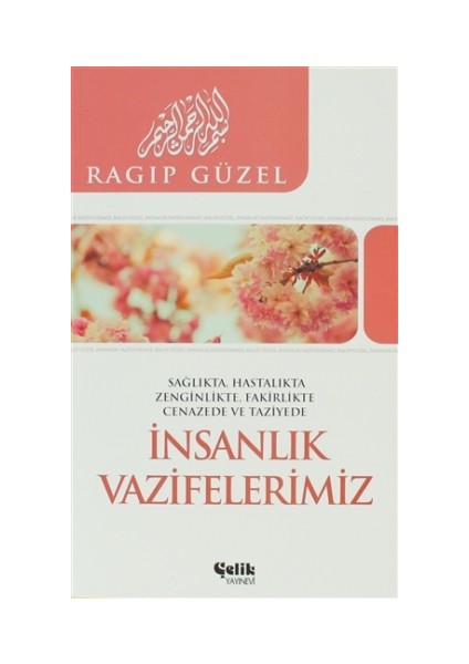 İnsanlık Vazifelerimiz