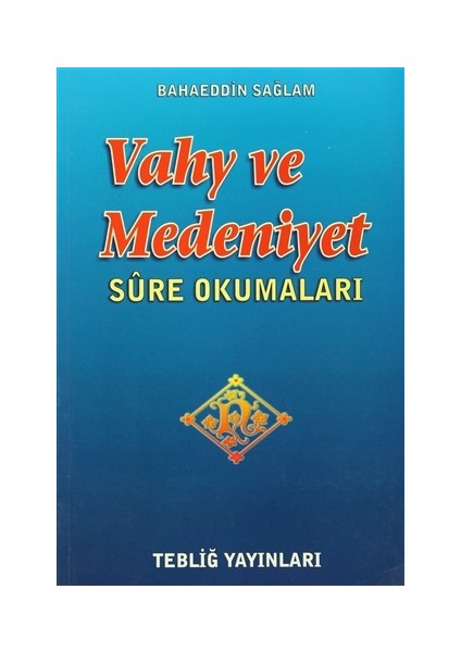 Vahy ve Medeniyet