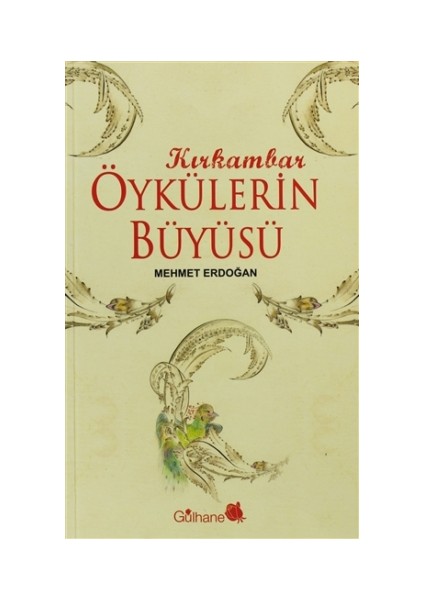 Kırk Ambar Öykülerin Büyüsü