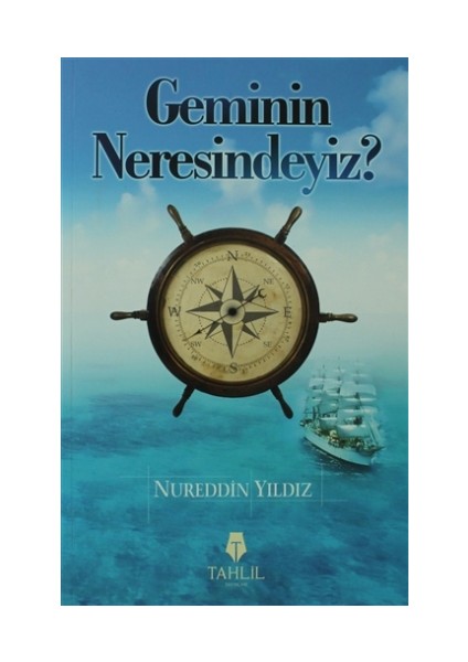 Geminin Neresindeyiz?