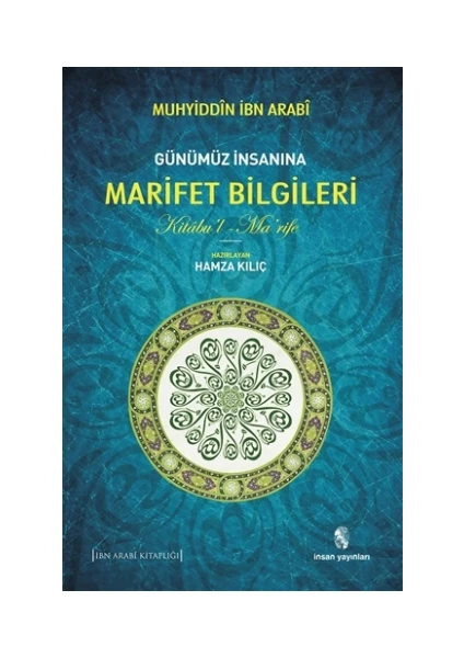 Günümüz İnsanına Marifet Bilgileri