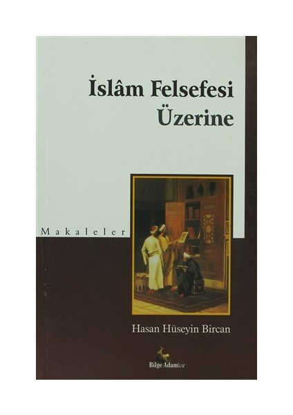 İslam Felsefesi Üzerine:Makaleler