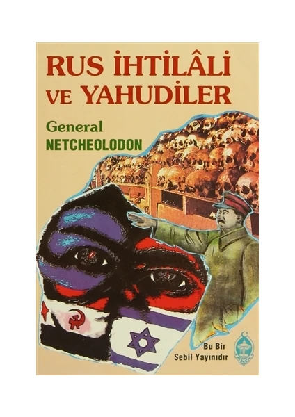 Rus İhtilali ve Yahudiler - general netcheolodon