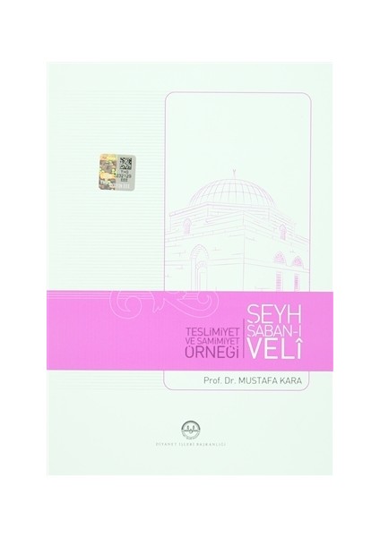 Teslimiyet ve Samimiyet Örneği Şeyh Şaban-ı Veli