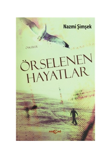 Örselenen Hayatlar