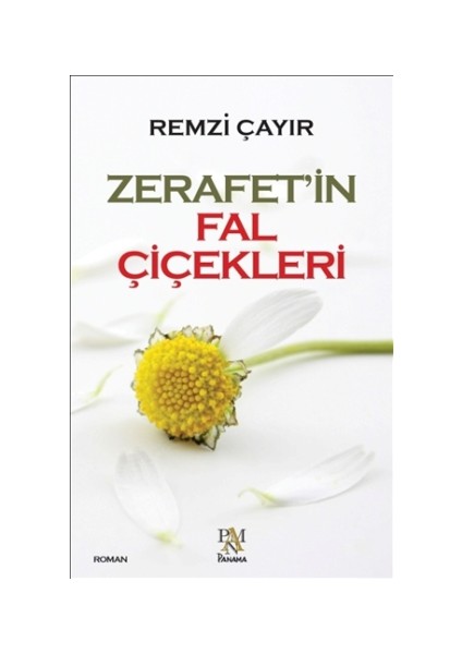 Zerafet'in Fal Çiçekleri - Remzi Çayır