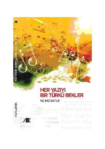 Her Yazıyı Bir Türkü Bekler