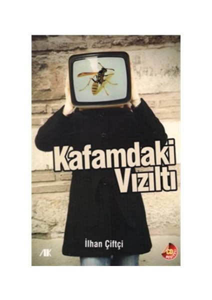 Kafamdaki Vızıltı