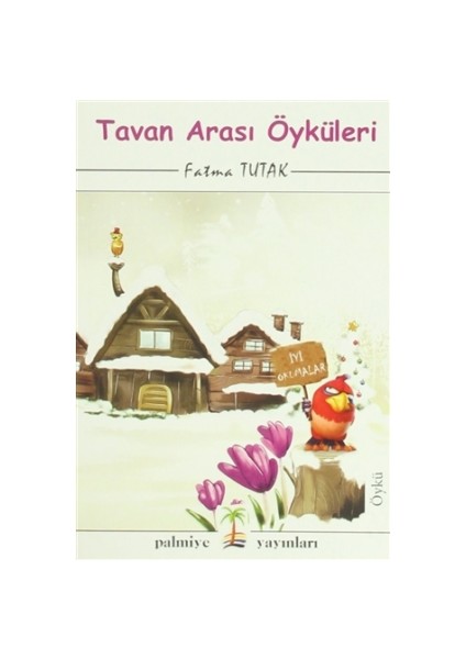 Tavan Arası Öyküleri