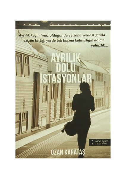 Ayrılık Dolu İstasyonlar