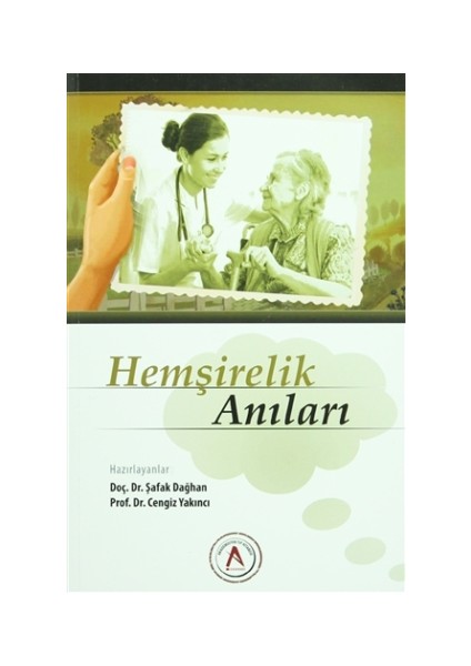 Hemşirelik Anıları