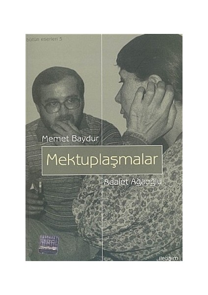 Mektuplaşmalar - Memet Baydur