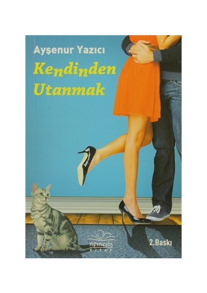 Kendinden Utanmak - Ayşenur Yazıcı