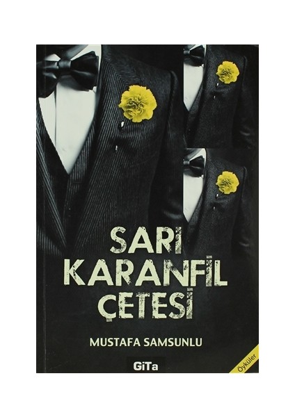 Sarı Karanfil Çetesi