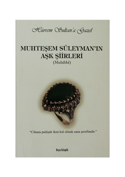 Muhteşem Süleyman'ın Aşk Şiirleri