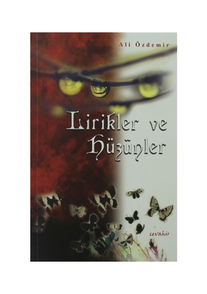 Lirikler ve Hüzünler