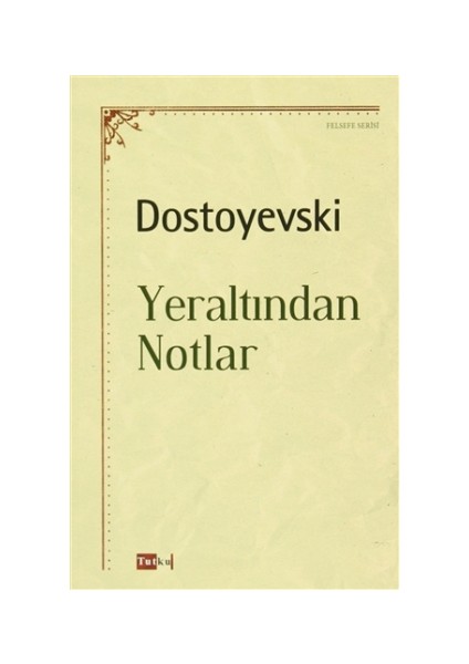 Yeraltından Notlar