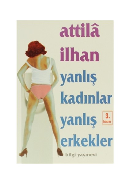 Yanlış Kadınlar Yanlış Erkekler