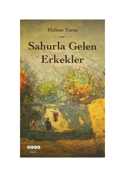 Sahurla Gelen Erkekler