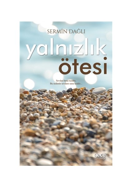 Yalnızlık Ötesi