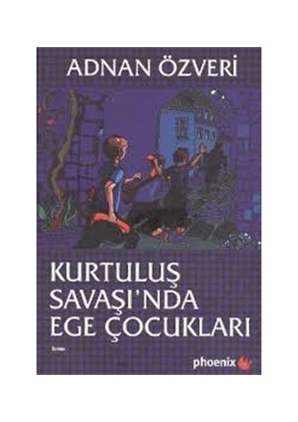 Kurtuluş Savaşında Ege Çocukları