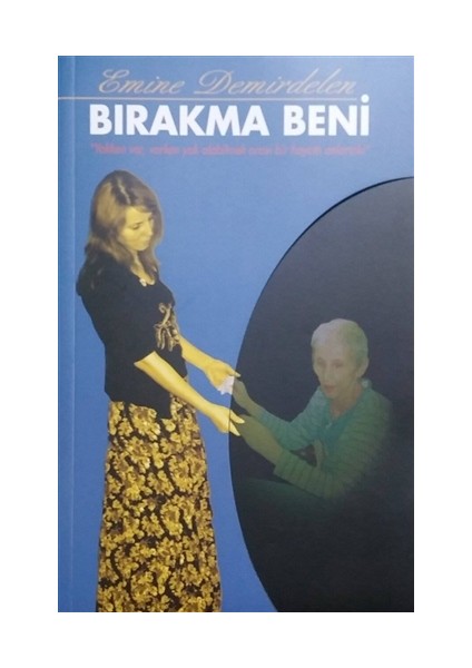 Bırakma Beni