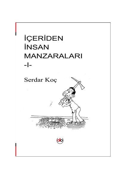 İçeriden İnsan Manzaraları - 1